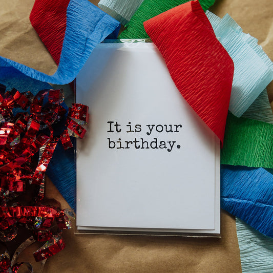 It is your birthday card