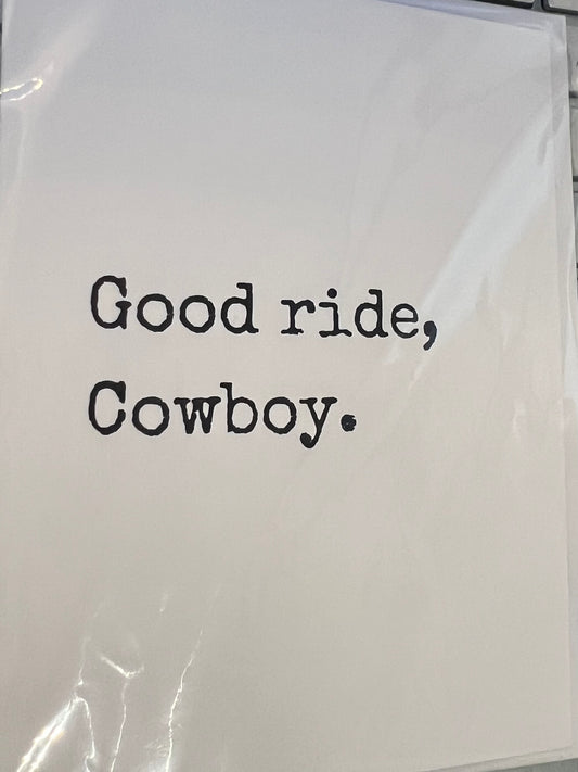 Good ride, Cowboy Card
